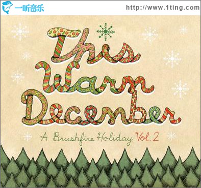 This Warm December, A Brushfire Holiday Vol.2