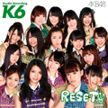 `K 6th StageRESET