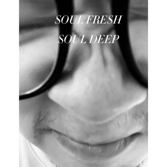 Soul Fresh Soul Deep