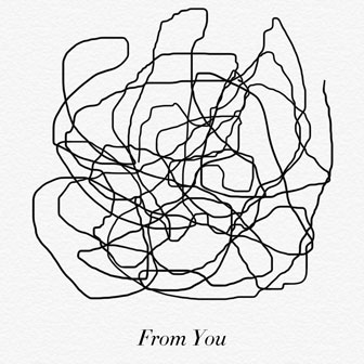From You