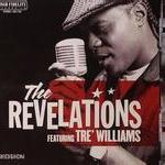 The Revelations Feat. Tre Williams