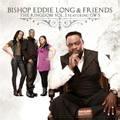 Bishop Eddie Long & Friends
