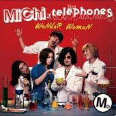 MiChi×the telephones