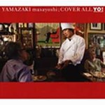 ɽޤ褷(Yamazaki Masayoshi)ר COVER ALL-YO!