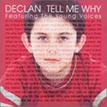 Declan GalbraithČ݋ Tell Me Why
