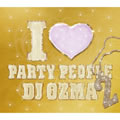 DJ OZMAר I LOVE PARTY PEOPLE 2