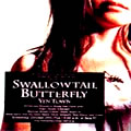 βְר(Swallowtail Butterfly OST)ר βְר(Swallowtail Butterfly OST)