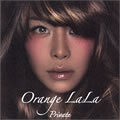 Orange LaLaר Private - ballad