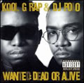 Kool G Rap & DJ Polo 3 Albumר 1990 - Wanted: Dead or Alive