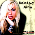 Saving JaneČ݋ One Girl Revolution