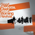 Good CharlotteČ݋ Good Morning Revival