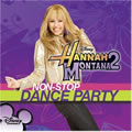 Hannah Montanaר Hannah Montana 2 Non-Stop Dance Party