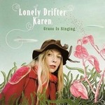 Lonely Drifter Karenר Grass Is Singing