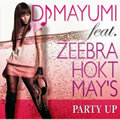 专辑PARTY UP  feat.ZEEBRA HOKT MAY'S