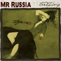 Mr Russiaר Teething
