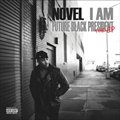 Novelר I Am (Future Black President) - EP