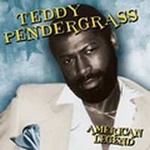 Teddy Pendergrassר American Legend