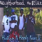Neighborhood HustlazČ݋ Hustlin N Hoodz Near U