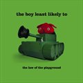 The Boy Least Likely ToČ݋ The Law of the Playground