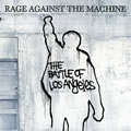 Rage Against The Machineר The Battle of Los Angeles