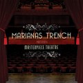 Marianas TrenchČ݋ Masterpiece Theatre