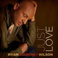 Brian Courtney WilsonČ݋ Just Love