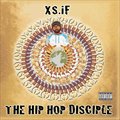 XS.iFר The Hip Hop Disciple
