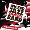 Wicked Jazz Sounds Bandר The Biggest Sin