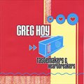 Greg Hoyר Tastemakers & Heartbreakers