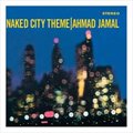 Jamal Ahmadר Naked City Theme