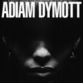 专辑Adiam Dymott