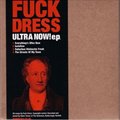 Fuck Dressר Everything's Ultra Now! EP