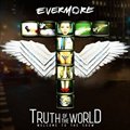 Evermoreר Truth Of The World: Welcome To The Show