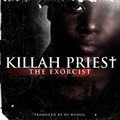 Killah Priestר The Exorcist