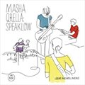 Masha QrellaČ݋ Speak Low