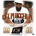 GTר Get Plugged In (Hosted By DJ Drama)