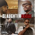 Slaughterhouseר The Mixtape