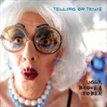 Telling On Trixieר Ugly, Broke & Sober