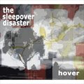 The Sleepover Disasterר Hover