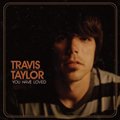 Travis Taylorר You Have Loved