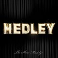 Hedleyר The Show Must Go