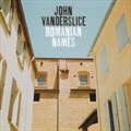 John Vandersliceר Romanian Names