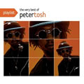 Peter Toshר Playlist: The Very Best Of Peter Tosh