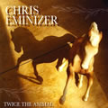 Chris Eminizerר Twice the Animal