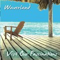 Waverlandר Visit Our Fascinations