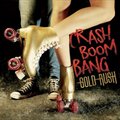 Crash Boom Bangר Gold Rush