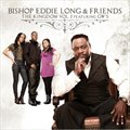Bishop Eddie Long & Friendsר The Kingdom Vol. 1 Featuring GW's