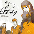 EZ Factoryר Music In The EZ Factory(EP)