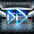 There For Tomorrowר A Little Faster