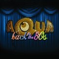 Aqua(ˮϳ)ר Back To The 80s